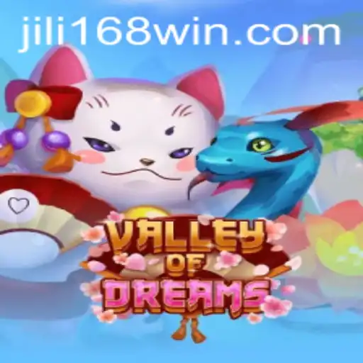Discover the Exciting World of ValleyofDreams with JILI168